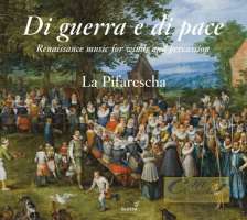 Di guerra e di pace, Renaissance music for winds and percussion